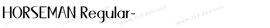 HORSEMAN Regular字体转换